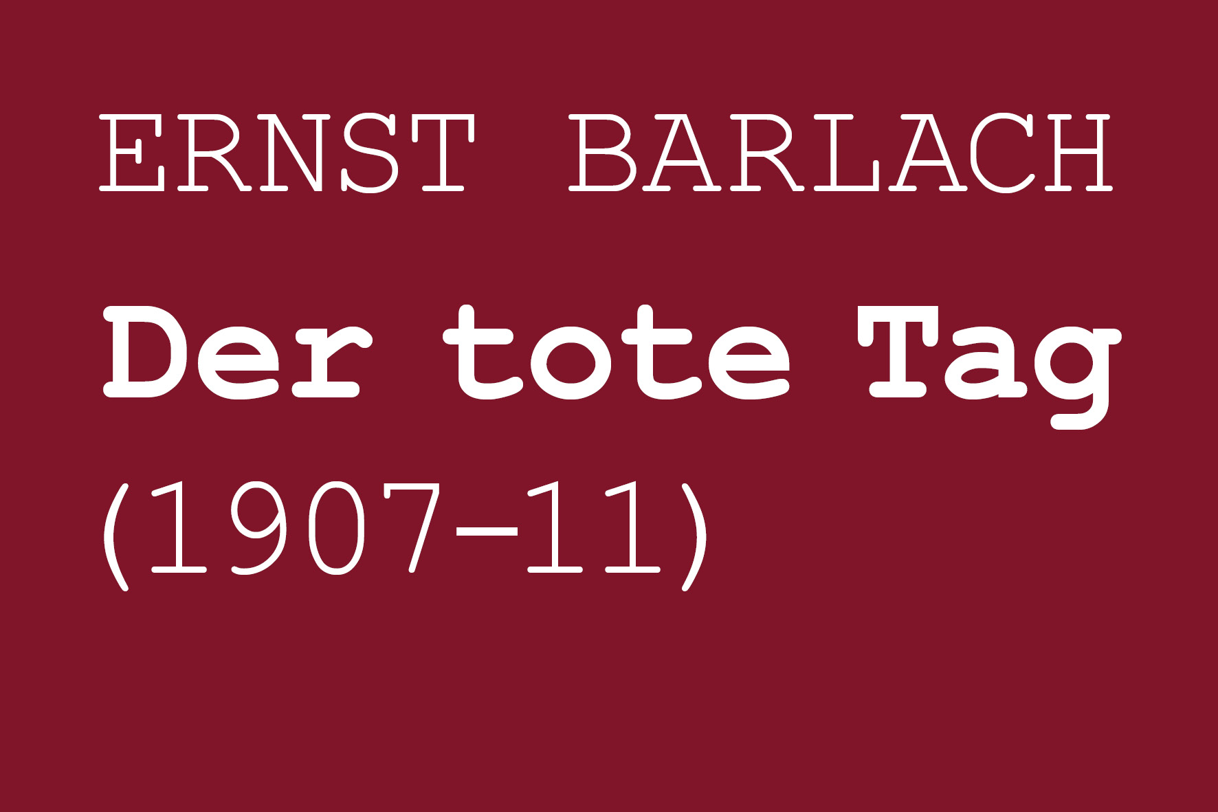 Barlach_toter Tag